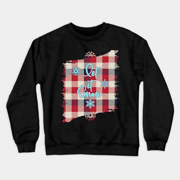 Let it Snow-Merry Christmas Design Shirts Crewneck Sweatshirt by GoodyBroCrafts